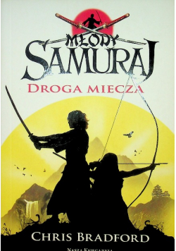 Młody samuraj Droga miecza