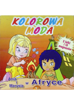 Ania i Marysia w Afryce Kolorowa moda
