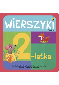 Wierszyki 2-latka. Tom II