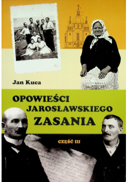 Opowieści Jarosława Zasania Część III