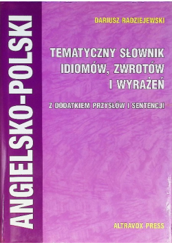 Tematyczny słownik idiomów zwrotów i wyrażeń