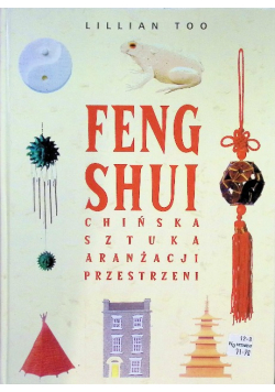 Feng Shui chińska sztuka aranżacji przestrzeni