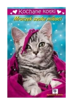Kochane kotki Mruczek szuka miłości