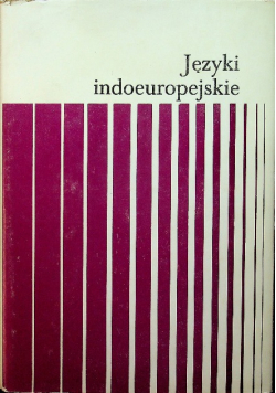 Języki indoeuropejskie Tom II