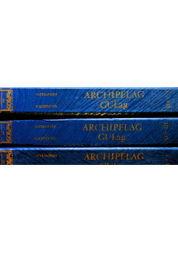 Archipelag Gułag 1918 - 1956 Tom I do VII