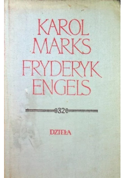 Karol Marks Fryderyk Engels dzieła Tom 32
