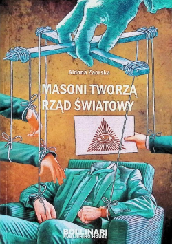 Masoni tworzą rząd światowy