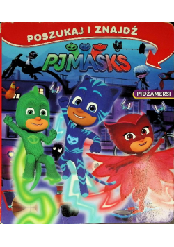 Poszukaj i znajdź  Pjmasks Pidżamersi