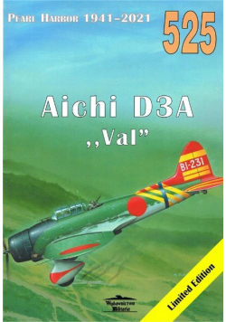 Pearl Harbor 1941-2021 Nr 525 Aichi D3A "VAL"