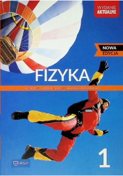 Fizyka 1 Podręcznik liceum i technikum Zakres podstawowy
