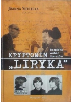 Kryptonim Liryka Bezpieka wobec literatów