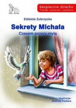 Sekrety Michała. Czasem pozory mylą