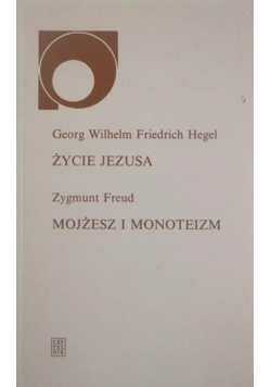 Życie Jezusa Mojżesz i Monoteizm