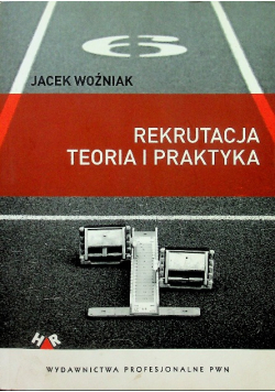 Rekrutacja Teoria i praktyka