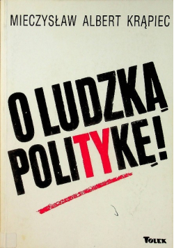 O ludzką politykę
