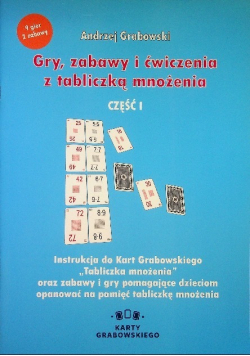 Gry zabawy i ćwiczenia z tabliczką mnożenia Część I