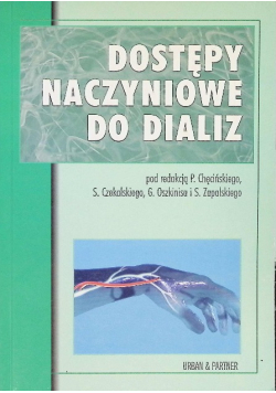 Dostępy naczyniowe do dializ
