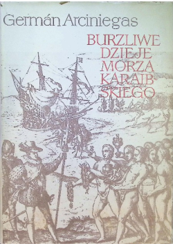 Burzliwe dzieje Morza Karaibskiego