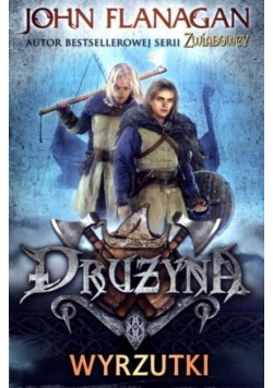 Wyrzutki Drużyna Tom 1