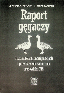 Raport gęgaczy
