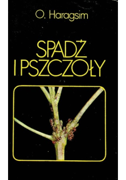 Spadź i pszczoły