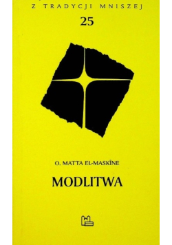 Modlitwa z tradycji mniszej