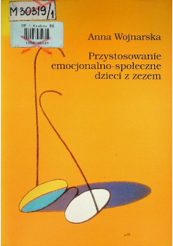 Przystosowanie emocjonalno - społeczne dzieci z zezem