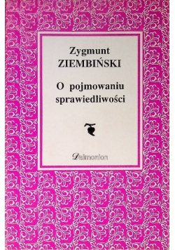 O pojmowaniu sprawiedliwości