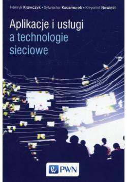 Aplikacje i usługi a technologie sieciowe