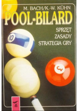 Pool bilard Sprzęt zasady gry strategia gry