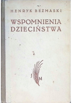 Wspomnienia dzieciństwa 1929 r.