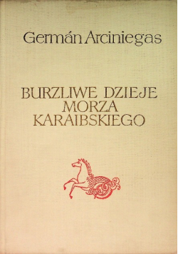 Burzliwe dzieje Morza Karaibskiego
