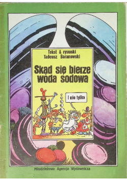 Skąd się bierze woda sodowa