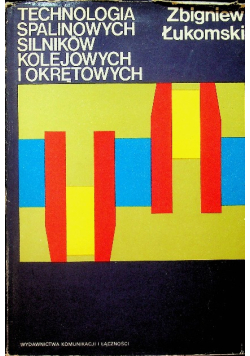 Technologia spalinowych silników kolejowych i okrętowych