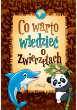 Co warto wiedzieć o zwierzętach