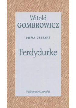 Ferdydurke pisma zebrane