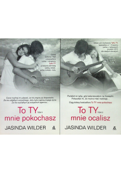 To Ty mnie pokochasz / To Ty mnie ocalisz Tom 1 i 2