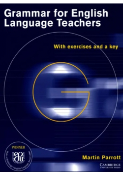 Grammar for English Language Teachers: With Exercises and a Key