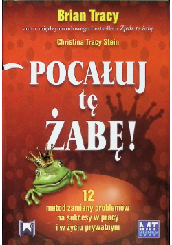 Pocałuj tę żabę