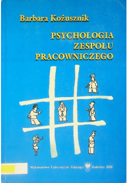 Psychologia zespołu pracowniczego