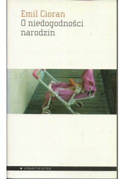 O niedogodności narodzin