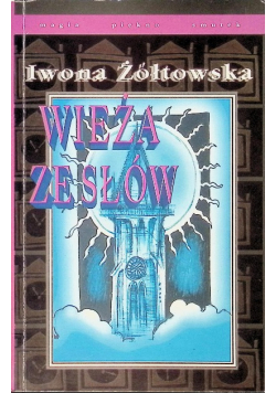 Żółtowska  - Wieża ze słów