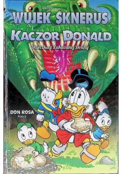 Wujek Sknerus i Kaczor Donald Tom 8 Ucieczka z Zakazanej Doliny