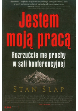 Jestem moją pracą Rozrzućcie me prochy w sali konferencyjnej