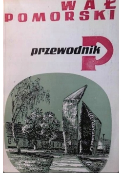 Wał pomorski przewodnik