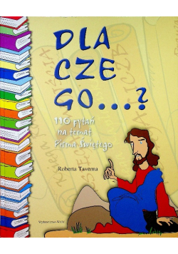 Dlaczego 110 pytań na temat Pisma Świętego