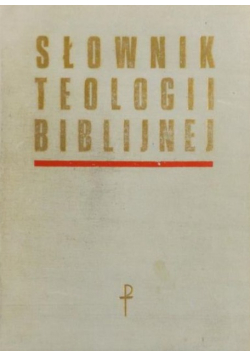 Słownik teologii biblijnej