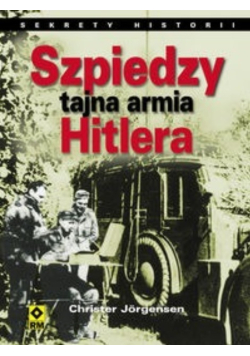 Szpiedzy Tajna armia Hitlera