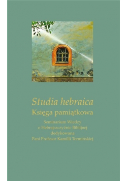 Studia hebraica. Księga pamiątkowa