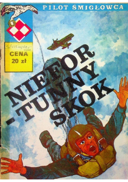 Pilot śmigłowca Niefortunny skok